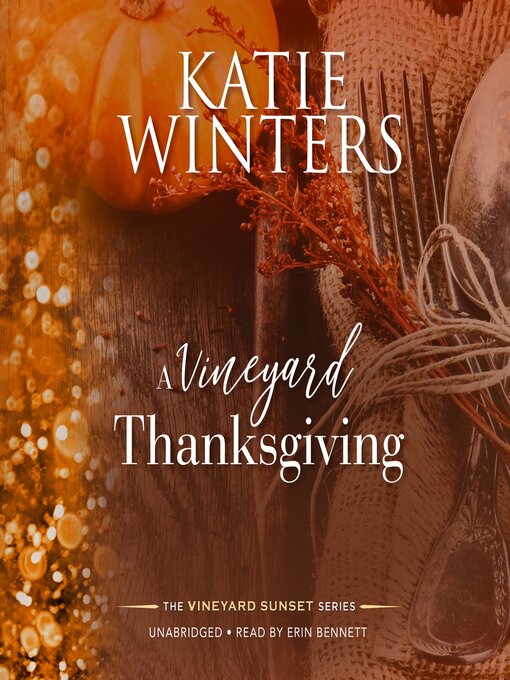 Title details for A Vineyard Thanksgiving by Katie Winters - Available